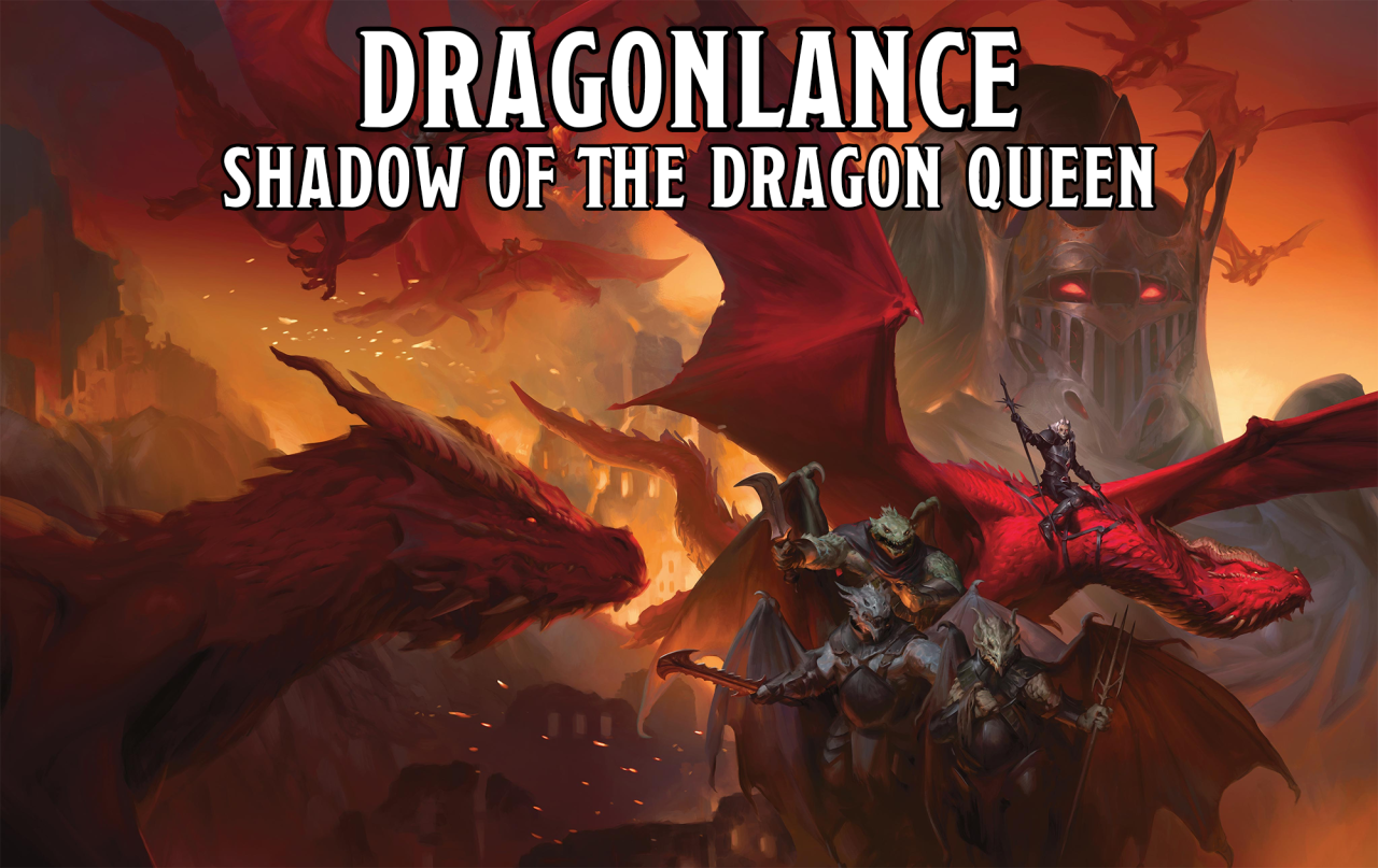 [OS] D&D Dragonlance: Shadow of the Dragon Queen